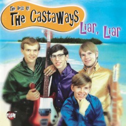 Liar, Liar: The Best of the Castaways