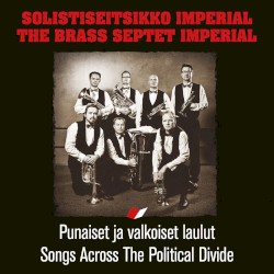 Punaiset ja valkoiset laulut - Songs Across The Political Divide