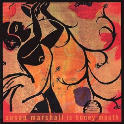 Susan Marshall Is Honey Mouth