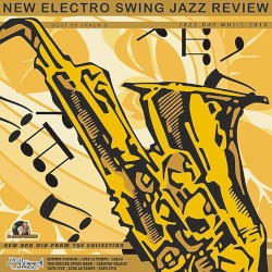 New Electro Swing: Jazz Review