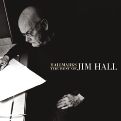 Hallmarks: The Best of Jim Hall