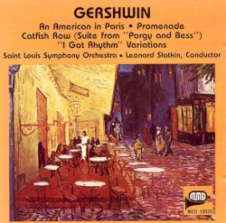 An American in Paris / Promenade / Catfish Row (Suite from “Porgy and Bess”) / “I Got Rhythm” Variations