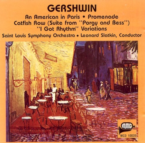 An American in Paris / Promenade / Catfish Row (Suite from “Porgy and Bess”) / “I Got Rhythm” Variations