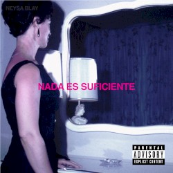 Nada Es Suficiente
