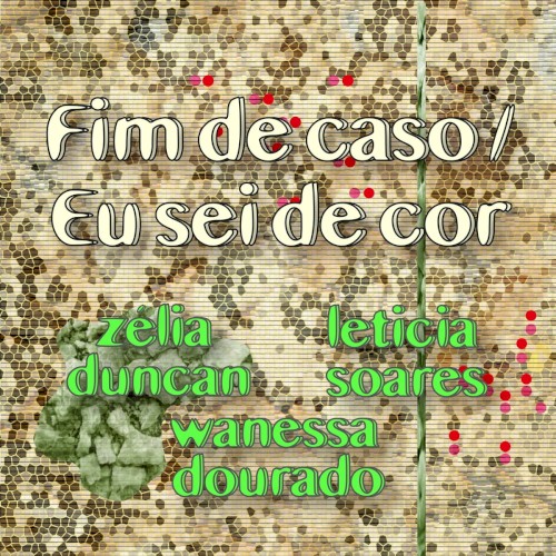 Fim de Caso / Eu sei de Cor