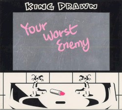 Your Worst Enemy
