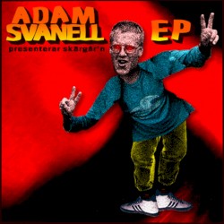 Adam Svanell presenterar skärgår'n EP