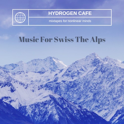 Music for the Swiss Alps