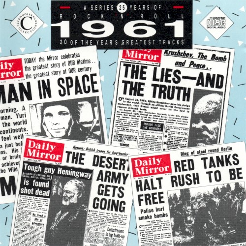25 Years of Rock ’n’ Roll: 1961: 20 of the Year’s Greatest Tracks