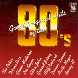 Great Original Hits of the 80’s