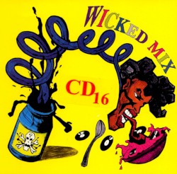 Wicked Mix Classics Collection, Volume 16: Best of 1995