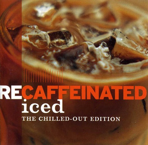 Recaffeinated Iced: The Chilled-Out Edition
