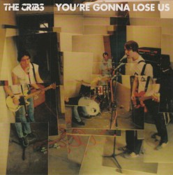 You’re Gonna Lose Us