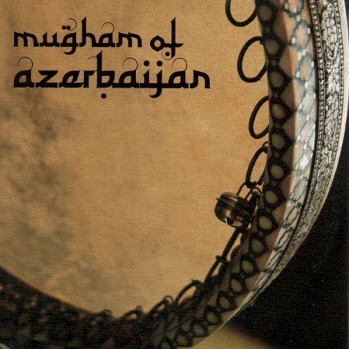 Mugham of Azerbaijan