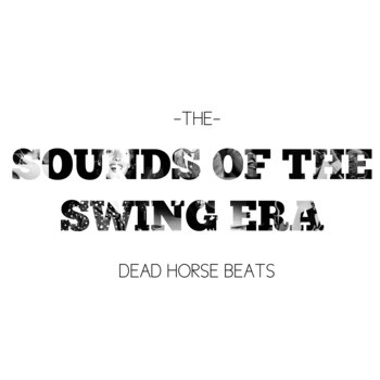 Sounds of the Swing Era
