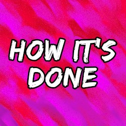 How It's Done (Metal Version)