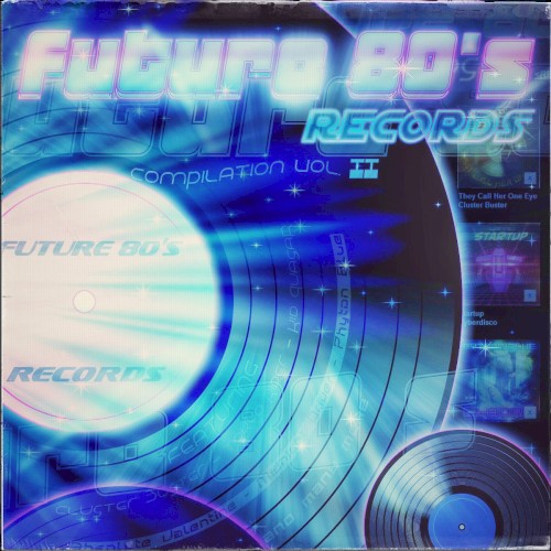 Future 80's Records Compilation, Vol. II