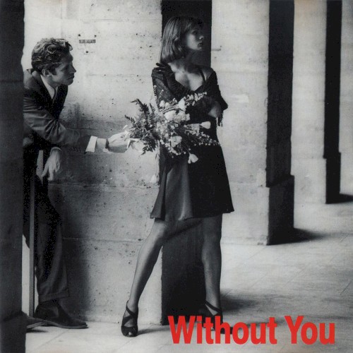 The Emotion Collection: Without You