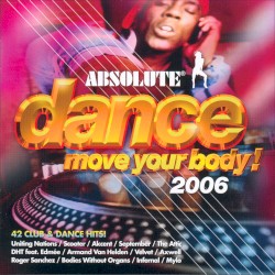 Absolute Dance: Move Your Body 2006