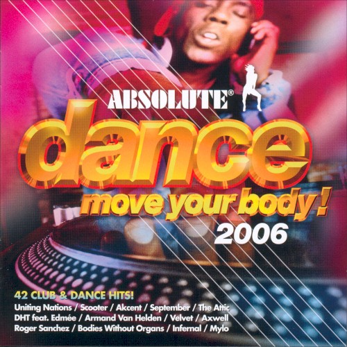 Absolute Dance: Move Your Body 2006