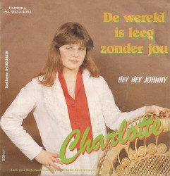 De wereld is leeg zonder jou / Hey hey Johnny