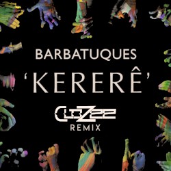 Kererê (CloZee remix)