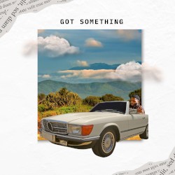 GOT SOMETHING