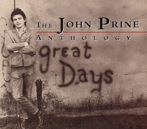 Great Days: The John Prine Anthology