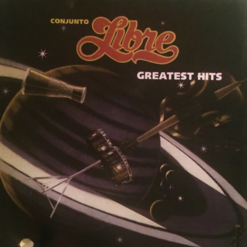 Conjunto Libre Greatest Hits