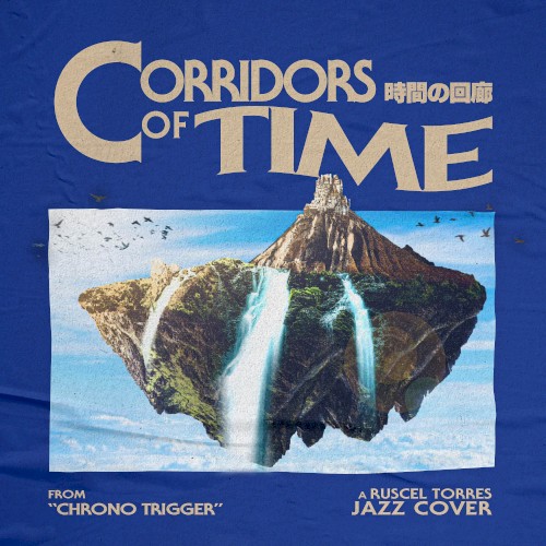 Corridors of Time (from “Chrono Trigger”)