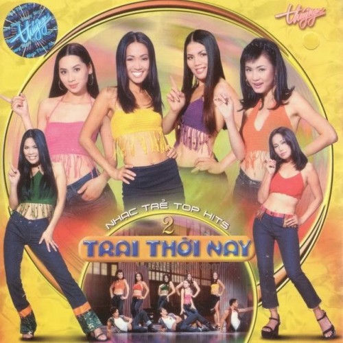 Top Hits 2 - Trai thời nay