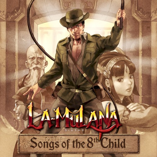 LA-MULANA -Songs of the 8th Child-
