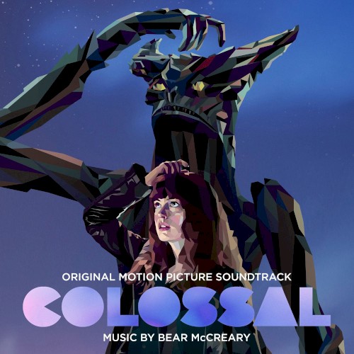Colossal: Original Motion Picture Soundtrack