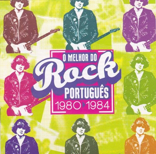 O melhor do Rock Português 1980-1984
