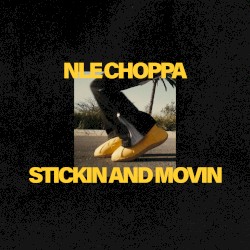 Stickin and Movin