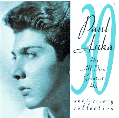 30th Anniversary Collection: His All Time Greatest Hits