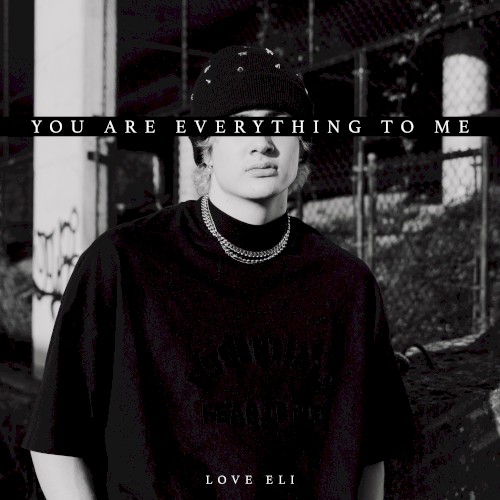 YOU ARE EVERYTHING TO ME (EP)