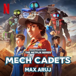Mech Cadets: Soundtrack from the Netflix Series