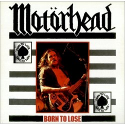 Born to Lose