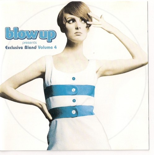 Blow Up Presents Exclusive Blend, Volume 4