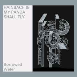 Borrowed Water
