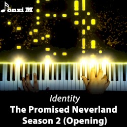 Identity (From "The Promised Neverland Season 2") [Opening]
