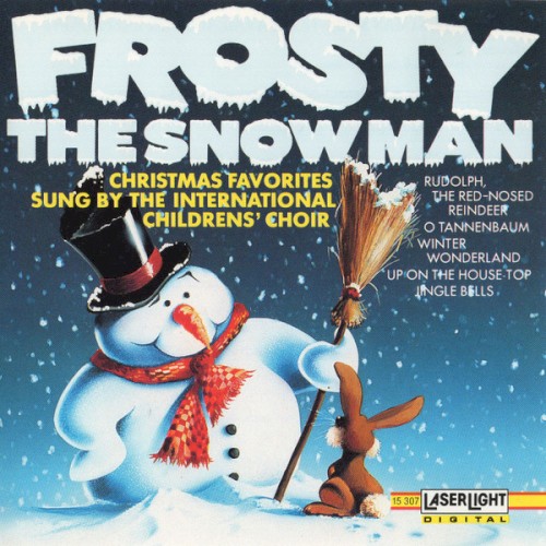 Frosty the Snowman: Christmas Favorites Sung by the International Children's Choir