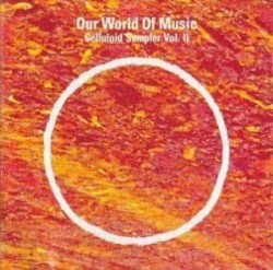 Our World of Music: Celluloid Sampler Vol. II