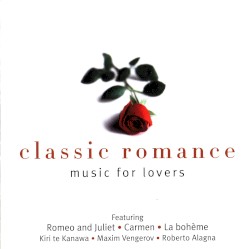 Classic Romance: Music for Lovers