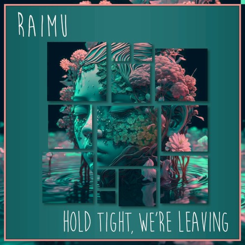 Hold Tight, We're Leaving