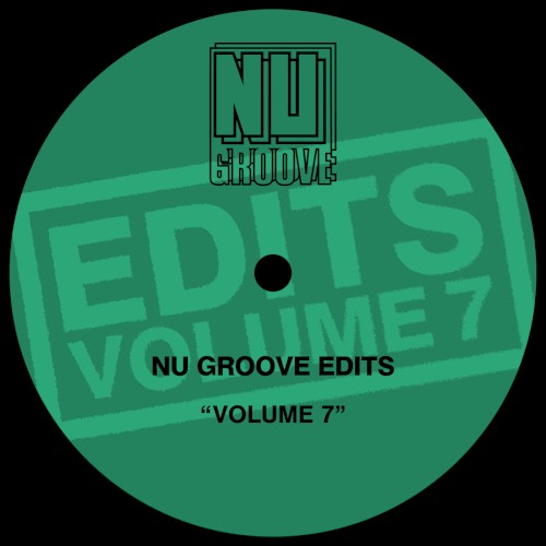 Nu Groove Edits, Vol. 7