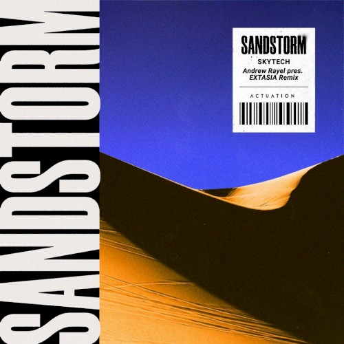 Sandstorm (Andrew Rayel pres. EXTASIA remix)