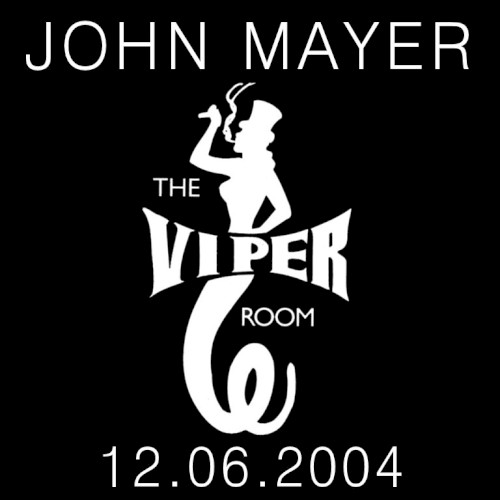 2004-12-06 Live at The Viper Room