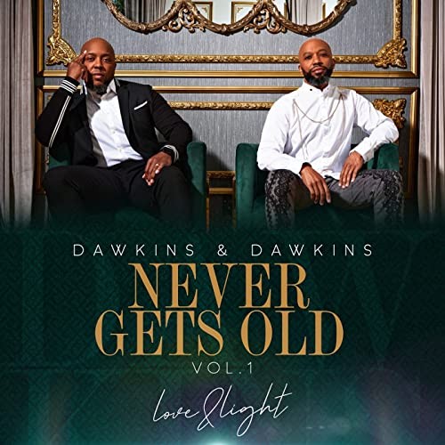 Never Gets Old Love & Light Vol.1